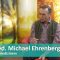 Dr. Michael Ehrenberger zum Thema Mikrobion