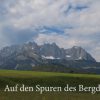 Auf Den Spuren Des Bergdoktors – Reisevorschau