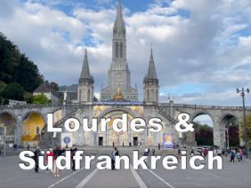 Lourdes Und Südfrankreich